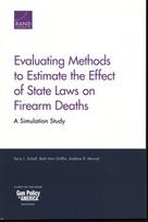 Evaluating Methods to Estimate the Effect of State Laws on Firearm Deaths