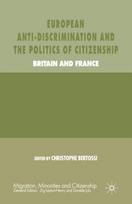 European Anti-Discrimination and the Politics of Citizenship
