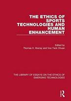 Ethics of Sports Technologies and Human Enhancement