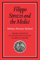 Filippo Strozzi and the Medici