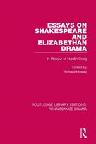 Essays on Shakespeare and Elizabethan Drama
