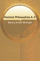 Feminist Philosophies AZ