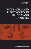Fatty Acid and Lipotoxicity in Obesity and Diabetes