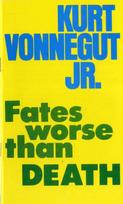 Fates Worse Than Death