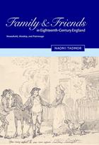 Family and Friends in Eighteenth-Century England