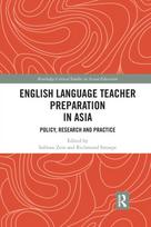 English Language Teacher Preparation in Asia