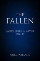 Fallen: Gardai Killed in Service 1922-49