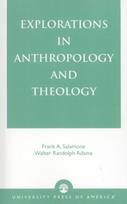 Explorations in Anthropology and Theology