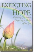 Expecting with Hope – Claiming Joy When Expecting a Baby After Loss