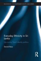 Everyday Ethnicity in Sri Lanka