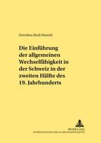 Einfuehrung Der Allgemeinen Wechselfaehigkeit in Der Schweiz in Der Zweiten Haelfte Des 19. Jahrhunderts