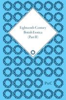 Eighteenth-Century British Erotica, Part II