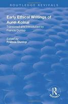 Early Ethical Writings of Aurel Kolnai