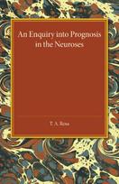 Enquiry into Prognosis in the Neurosis