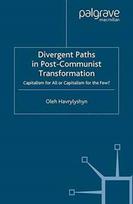 Divergent Paths in Post-Communist Transformation