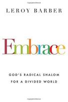 Embrace – God`s Radical Shalom for a Divided World