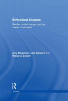Embodied Utopias