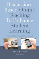 Discussion-Based Online Teaching To Enhance Student Learning