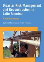 Disaster Risk Management and Reconstruction in Latin America
