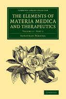 Elements of Materia Medica and Therapeutics: Volume 2, Part 2