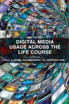 Digital Media Usage Across the Life Course - Minkštas viršelis