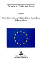Die wettbewerbs- und rabattrechtliche Beurteilung der Preisspaltung