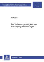 Die Verfassungsmaeßigkeit Von Anti-Doping-Bestimmungen