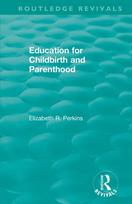 Education for Childbirth and Parenthood