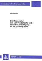 Die Rechtsnatur des Denkmalbereichs und seine Beruecksichtigung im Bauplanungsrecht