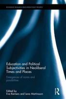 Education and Political Subjectivities in Neoliberal Times and Places