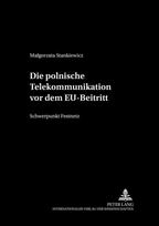 Die Polnische Telekommunikation VOR Dem Eu-Beitritt