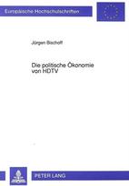 Die politische Oekonomie von HDTV
