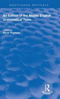 Edition of the Middle English Grammatical Texts