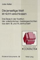 Die jenseitige Welt ist nicht verschlossen