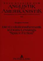 Die Evolutionsthematik in Doris Lessings «Space Fiction»