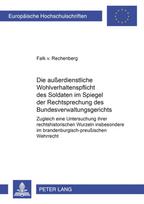 Die Außerdienstliche Wohlverhaltenspflicht Des Soldaten Im Spiegel Der Rechtsprechung Des Bundesverwaltungsgerichts