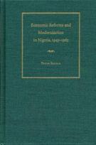 Economic Reforms and Modernization in Nigeria, 1945-1965