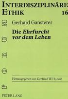 Die «Ehrfurcht VOR Dem Leben»