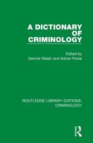 A Dictionary of Criminology