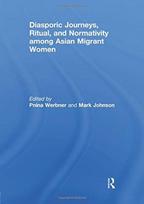 Diasporic Journeys, Ritual, and Normativity among Asian Migrant Women