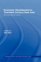 Economic Development in Twentieth-Century East Asia