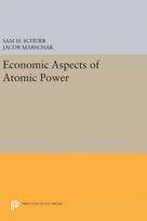 Economic Aspects of Atomic Power