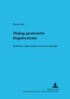 Dialog-gesteuerte Regelsysteme