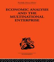 Economic Analysis and Multinational Enterprise