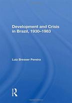 Development And Crisis In Brazil, 1930-1983
