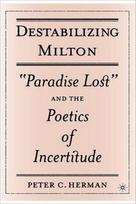 Destabilizing Milton