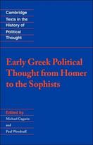 Early Greek Political Thought from Homer to the Sophists