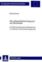 Der voelkerrechtliche Anspruch auf Demokratie
