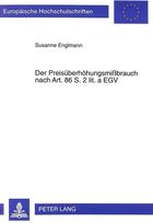 Der Preisueberhoehungsmißbrauch Nach Art. 86 S. 2 Lit. a Egv