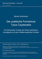 Der poetische Formismus Tytus Czyzewskis